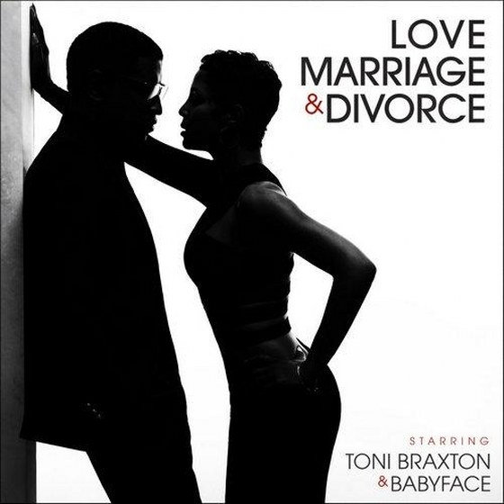 Toni Braxton and Babyface. Love, Marriage and Divorce (2014)