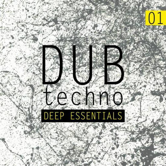 Dub Techno Vol 1 Deep Essentials (2014)