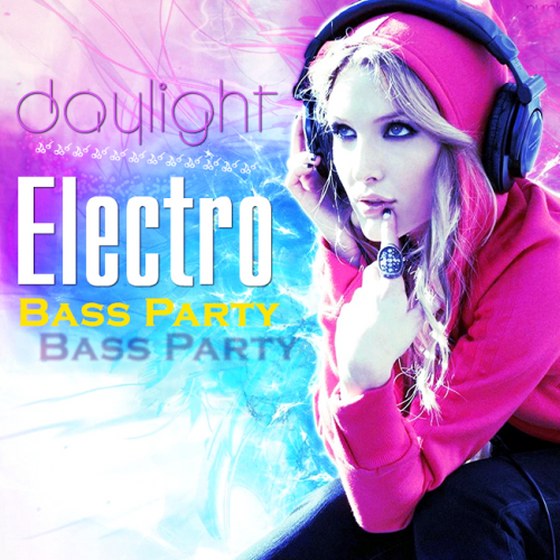 Daylight - Electro Bass Party (2014)