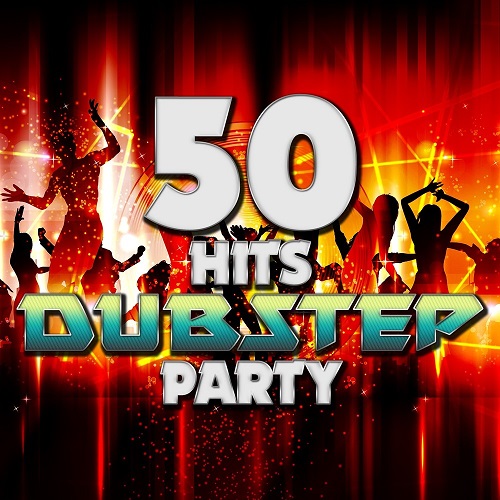 50 Hits: Dubstep Party (2015)