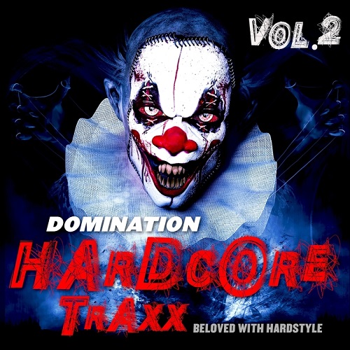 Domination Hardcore Traxx Vol.2 (2015)