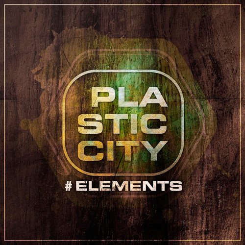 Plastic City #Elements