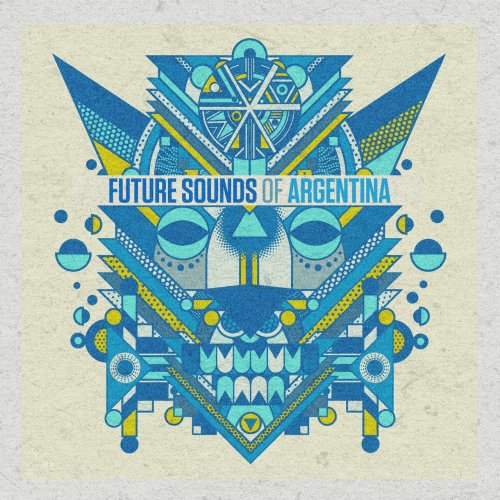 Future Sounds Of Argentina 