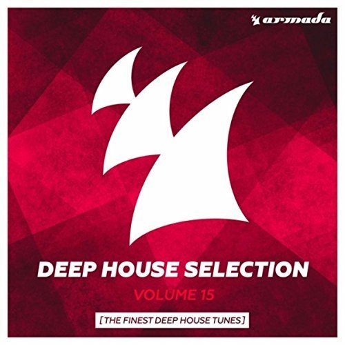 Armada Deep House Selection Vol.15