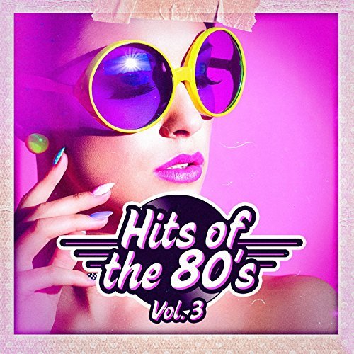 Hits Of The 80's Vol.3
