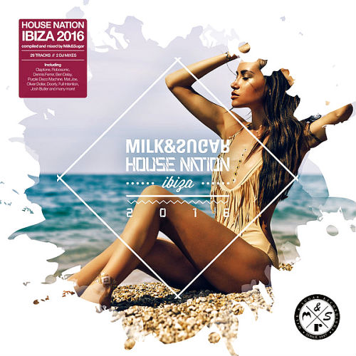 Milk & Sugar. House Nation Ibiza