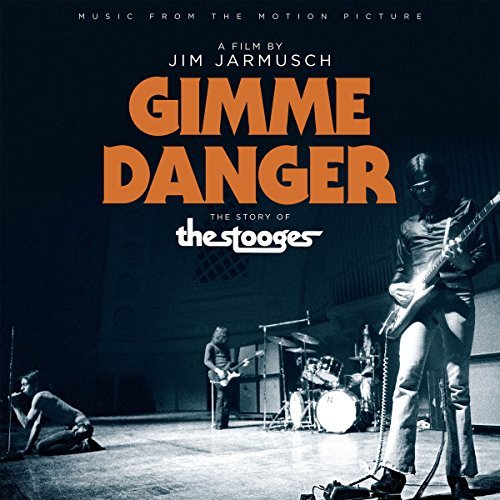 Gimme Danger. The Story Of Stooges