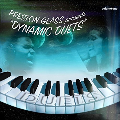 Preston Glass: Dynamic Duets Vol.1