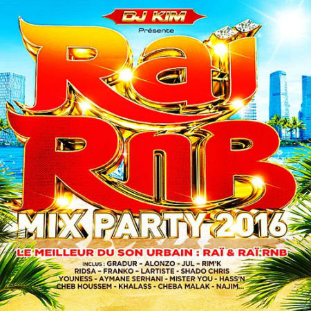 Rai RnB Mix Party