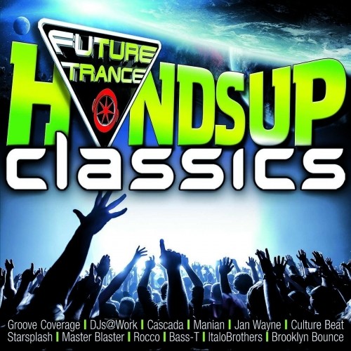 Future Trance: Hands Up Classics 