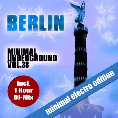 Berlin Minimal Underground Vol.38