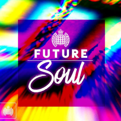 Ministry Of Sound: Future Soul