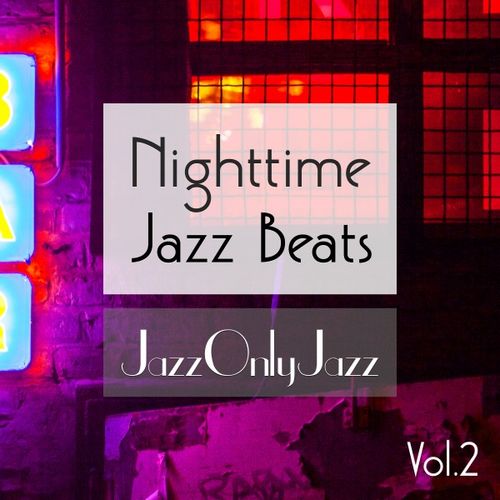 Nighttime Jazz Beats Vol.2