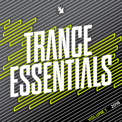 Trance Essentials 2016 Vol.1