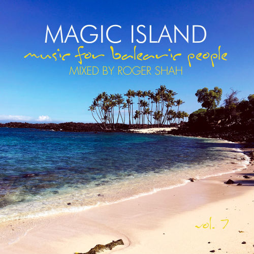 Music For Balearic People Vol.7 (Mixed by Roger Shah)