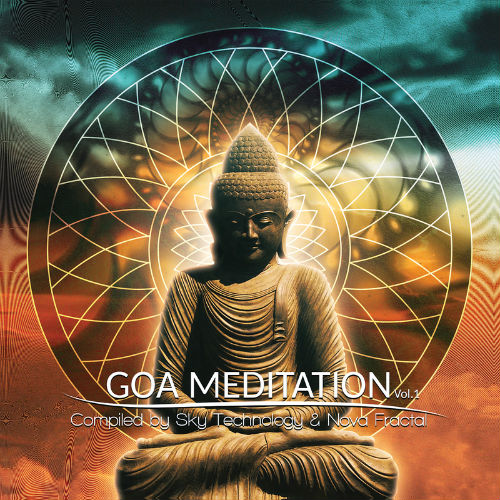 Goa Meditation Vol.1: Compiled By Sky Technology & Nova Fractal