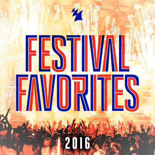 Festival Favorites Armada Music 2016