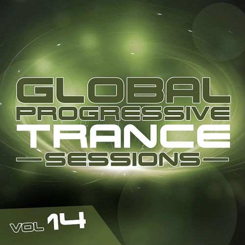 Global Progressive Trance Sessions Vol.14