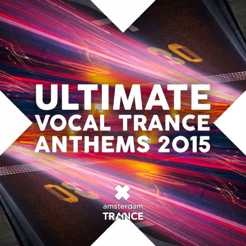 Ultimate Vocal Trance Anthems 