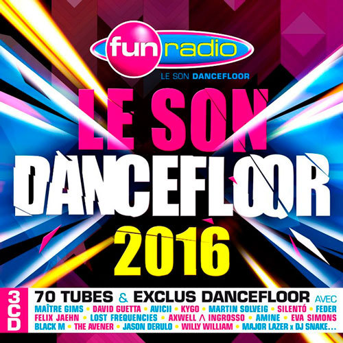 Fun Radio. Le Son Dancefloor 2016