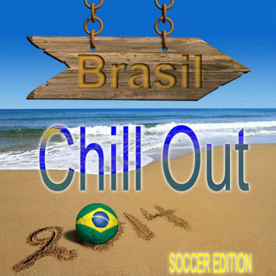 Brasil Chill Out Soccer Edition