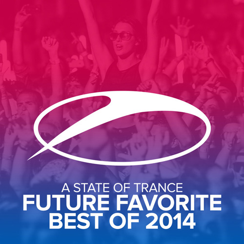 A State Of Trance Future Favorite Best Of