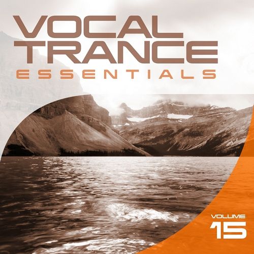 Vocal Trance Essentials Vol.15 
