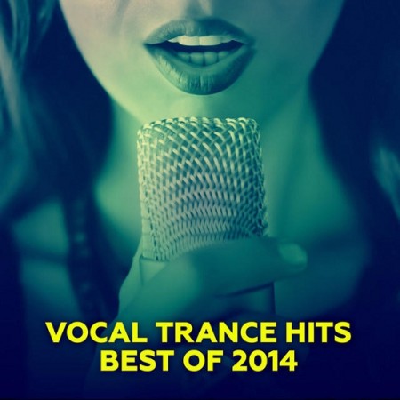 Vocal Trance Hits Best Of