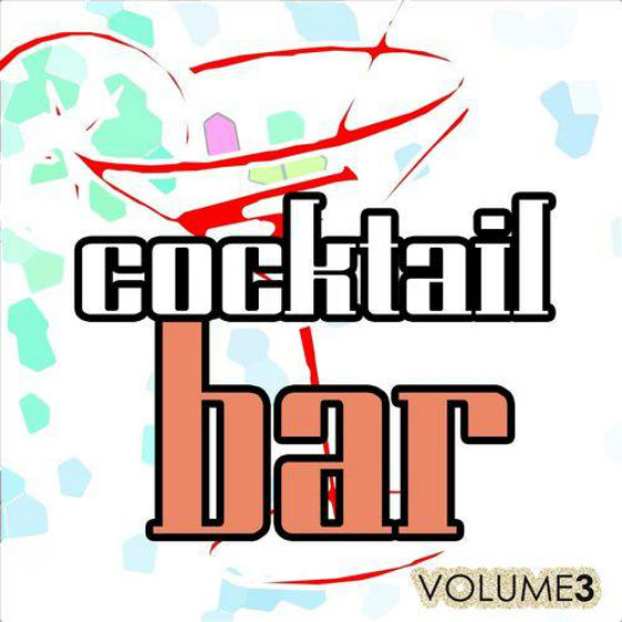 Cocktail Bar Compilation Vol.3