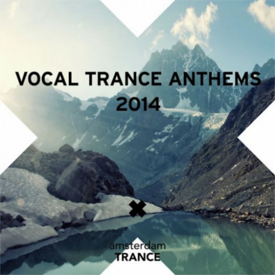 Vocal Trance Anthems