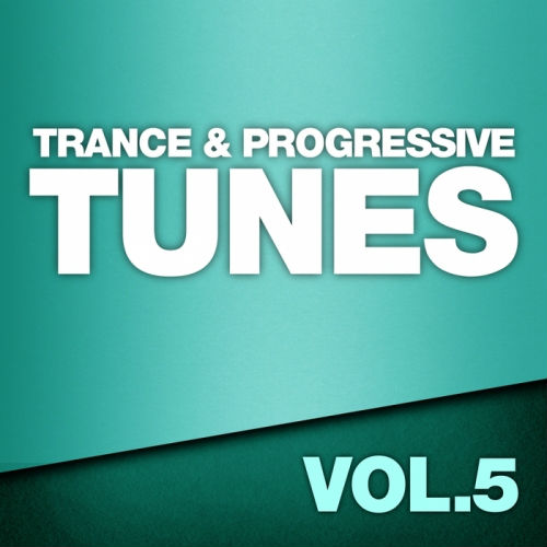 Trance & Progressive Tunes Vol.5