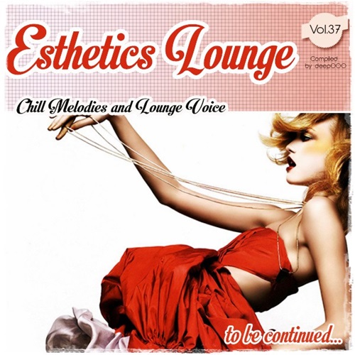 Esthetics Lounge Vol.37