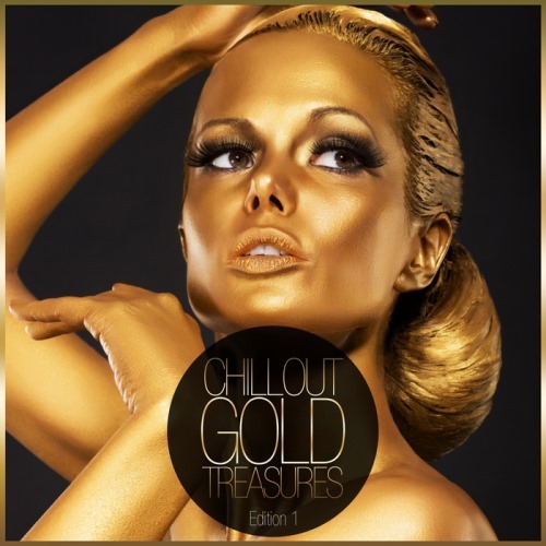 Chillout Gold Treasures - Edition One