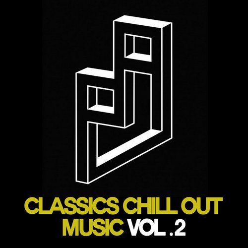 Classics Chill Out Music Vol. 2