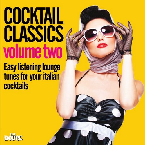 Cocktail Classics, Vol. 2