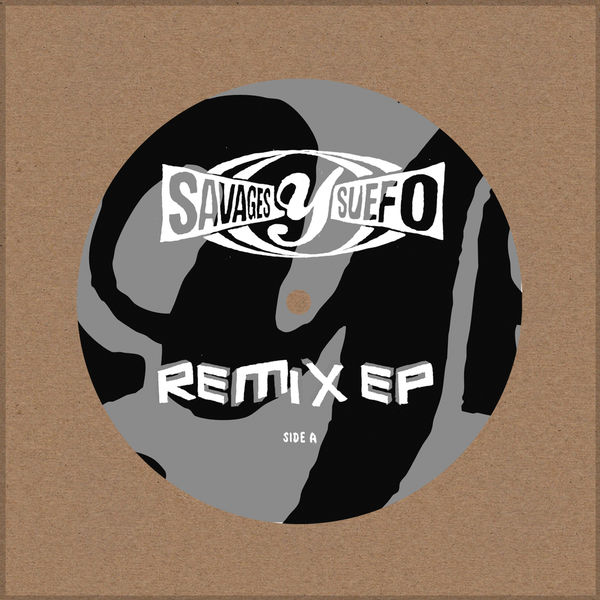 Savages y Suefo. Remix EP