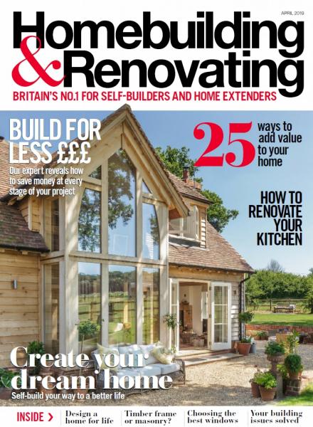 Homebuilding & Renovating №4 (April 2018)