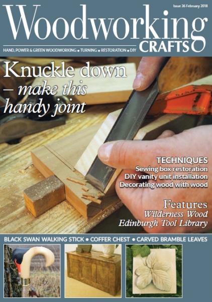 Woodworking Crafts №36 (February 2018)
