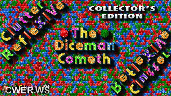 скриншот игры Clutter RefleXIVe: The Diceman Cometh Collector's Edition