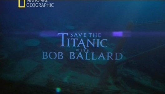 Спасти Титаник с Бобом Баллардом