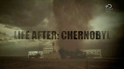Чернобыль: Жизнь после