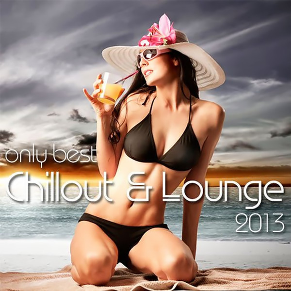 Only Best Chillout & Lounge