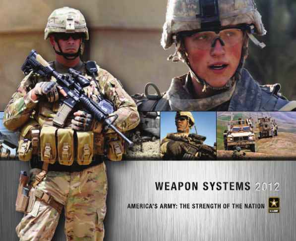 Weapon Systems 2012. America's Army: the Strength of the Nation