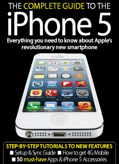 The Complete Guide to The iPhone 5 (2012)