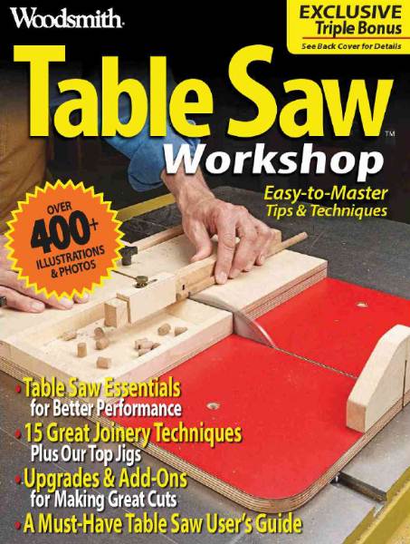 Woodsmith. Table Saw Workshop (2015)