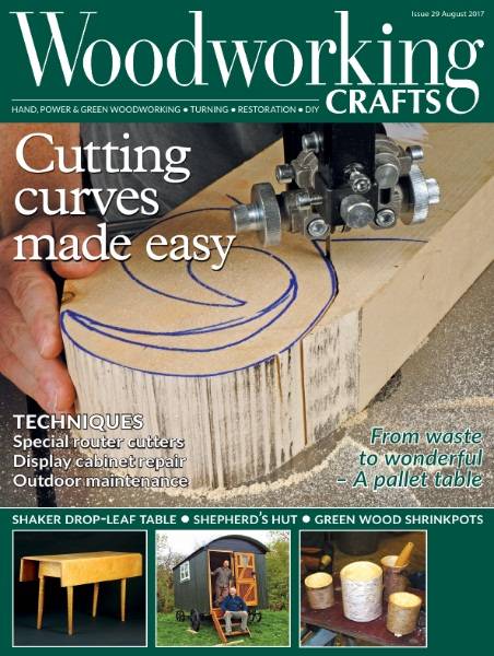 Woodworking Crafts №29 (August 2017)