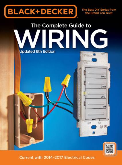 Black & Decker. The Complete Guide to Wiring