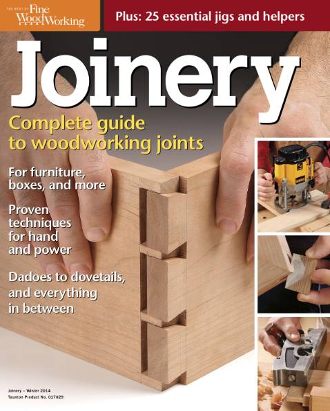 Fine Woodworking (Winter 2014). Joinery