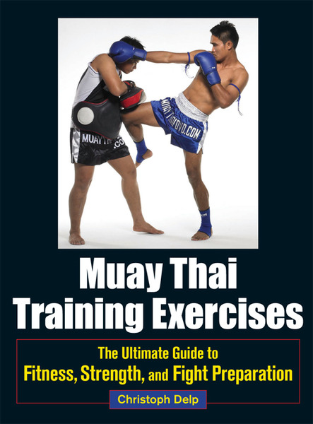 Christoph Delp. Muay Thai Training Exercises