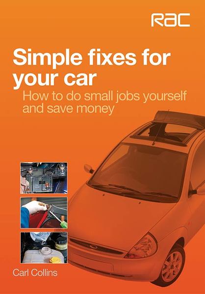 Carl Collins. Simple Fixes for Your Car